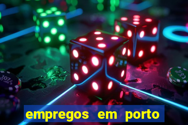empregos em porto seguro bahia
